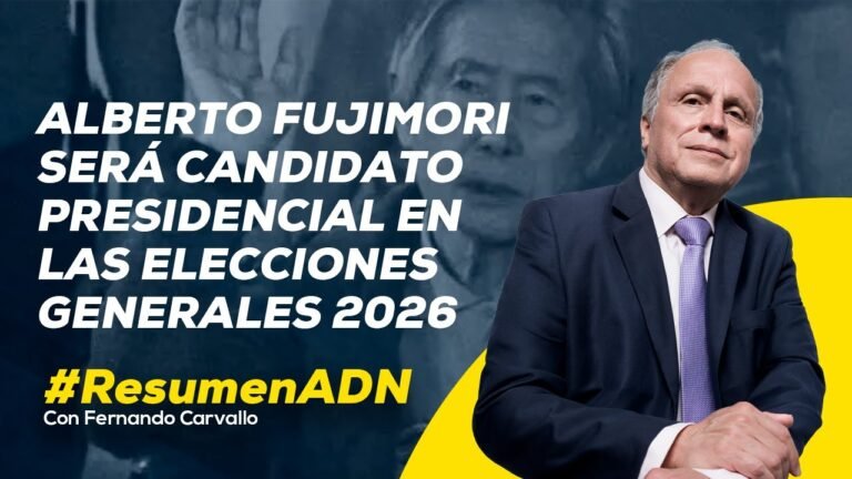 Alberto Fujimori postulará a la presidencia en las elecciones generales 2026 #RESUMENADN