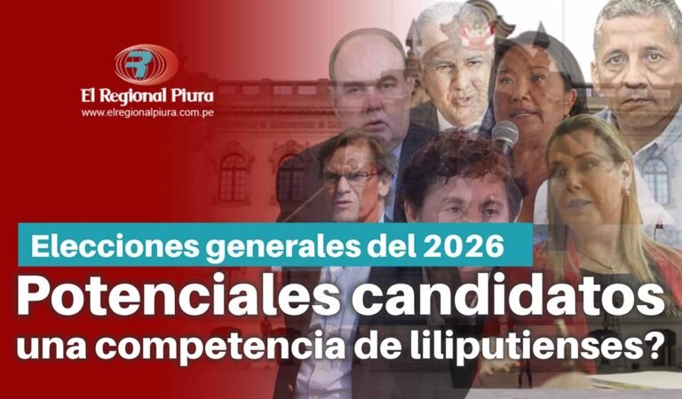 Elecciones generales del 2026 podría ser una competencia de liliputienses políticos