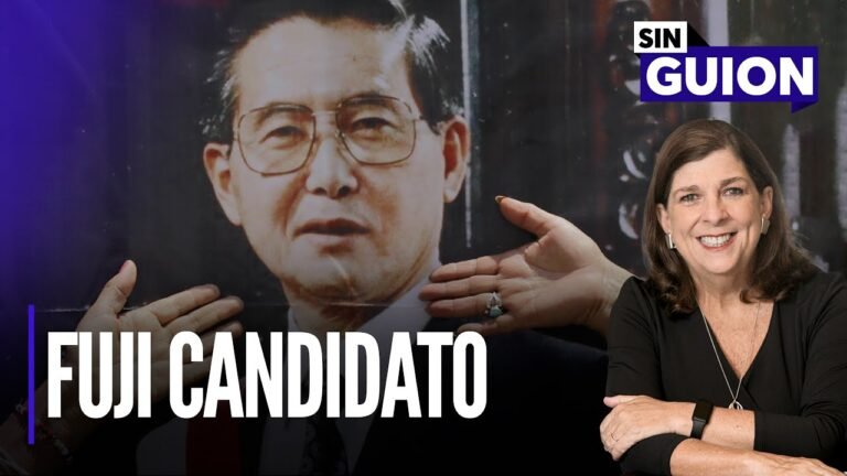 Alberto Fujimori candidato y más violencia | Sin Guion con Rosa María Palacios