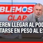 🔴🔵Elecciones 2026:"A la mayoría se les hace agüita en la boca con la posibilidad de llegar al poder"