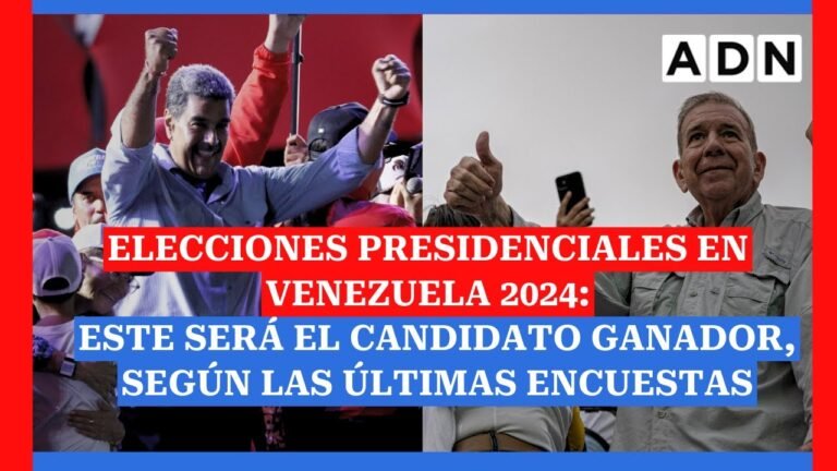 Elecciones en Venezuela 2024: ESTE SERÁ EL CANDIDATO GANADOR, según las últimas encuestas