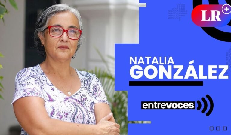 Natalia González: «La situación en Perú es gravísima» | Entrevoces