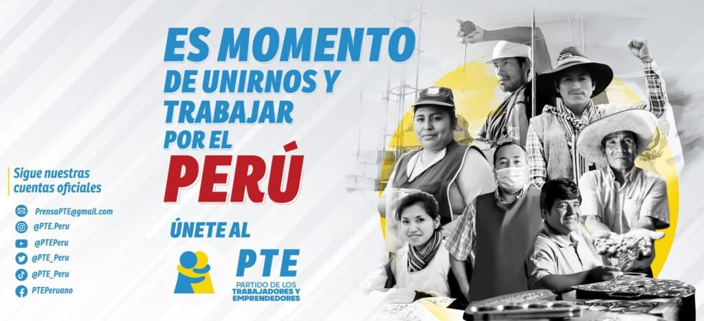  PTE Perú - Partido de los Trabajadores y Emprendedores del Perú