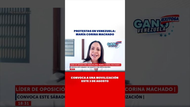 🔴🔵 Protestas en Venezuela: María Corina Machado convoca a una movilización este 3 de agosto