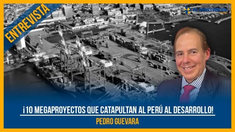 ¡10 megaproyectos que catapultan al Perú al desarrollo!