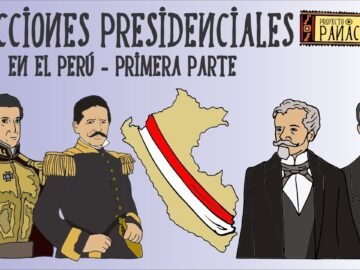 Elecciones en el Perú - I Parte | Presidentes del Perú