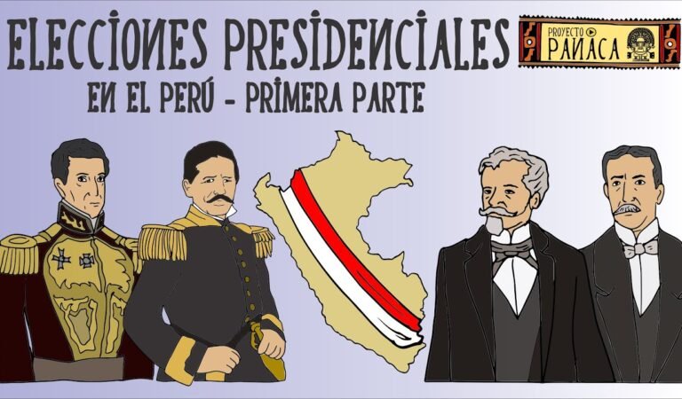 Elecciones en el Perú – I Parte | Presidentes del Perú