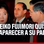 🔴🔵Keiko Fujimori quiso "desaparecer" a su padre para ser la única protagonista de FP, dice analista