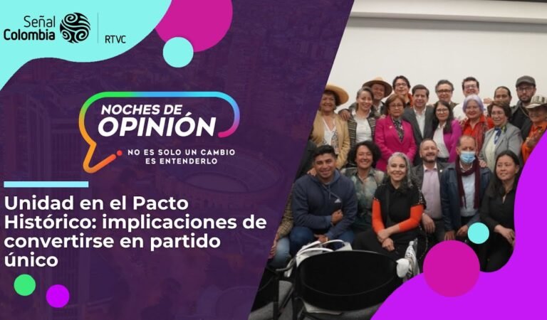 Noches de opinión | Unidad en el Pacto Histórico