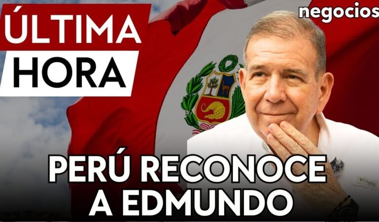 ÚLTIMA HORA | Perú reconoce como presidente de Venezuela a Edmundo González en medio de protestas