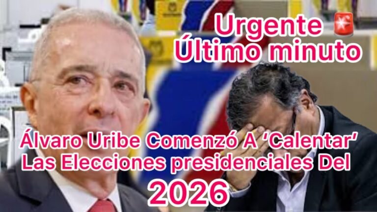 Urgente 🚨 Álvaro Uribe Comenzó A ‘Calentar’ Las Elecciones Presidenciales Del 2026