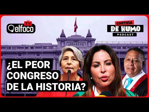 ¿Tenemos el peor CONGRESO de la historia? RANKING de los peores parlamentarios 2021-2026