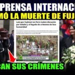 ASÍ INFORMÓ LOS MEDIOS DE COMUNICACIÓN DEL EXTRANJERO  "SOBRE LA MUERTE DE FUJIMORI"