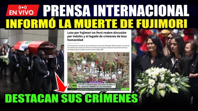 ASÍ INFORMÓ LOS MEDIOS DE COMUNICACIÓN DEL EXTRANJERO  "SOBRE LA MUERTE DE FUJIMORI"