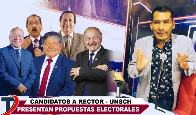 CANDIDATOS A RECTOR UNSCH PRESENTAN PROPUESTAS