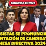 CONGRESISTAS SE PRONUNCIAN TRAS PRESENTACIÓN DE CANDIDATOS A LA NUEVA MESA DIRECTIVA DEL CONGRESO