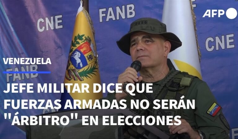 Fuerza Armada no será «árbitro» en elecciones de Venezuela, dice jefe militar | AFP