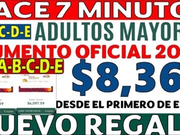 AUMENTO 2025🎁NUEVO REGALAZO ABCCDE💸 $8,364 PESOS CONFIRMA CLAUDIA ¡DIO LUZ VERDE 32 ESTADOS AUMENTO!