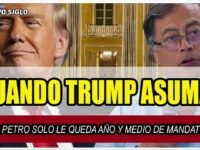 🟢 CUANDO TRUMP ASUMA, A PETRO SOLO LE QUEDA AÑO Y MEDIO DE MANDATO