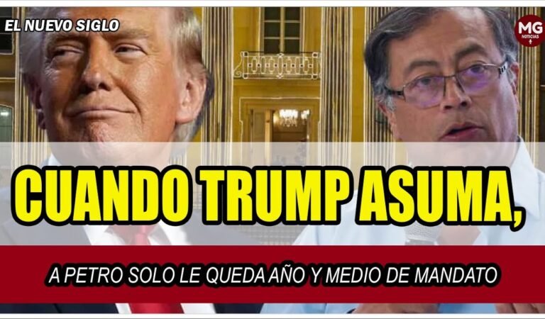 🟢 CUANDO TRUMP ASUMA, A PETRO SOLO LE QUEDA AÑO Y MEDIO DE MANDATO