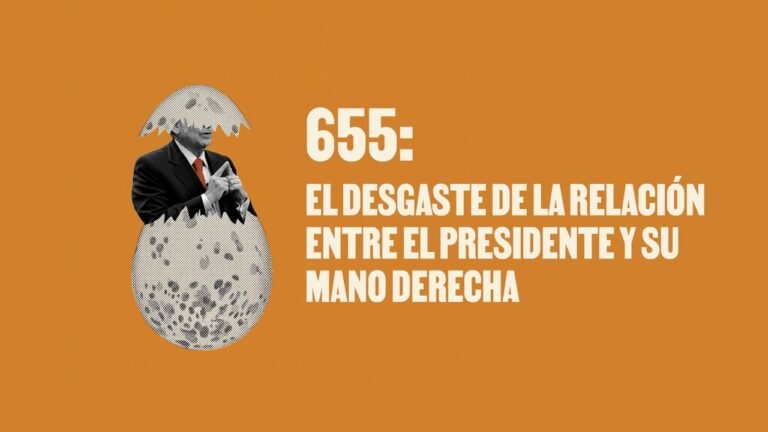 El desgaste de la relación entre el presidente y su mano derecha - Huevos Revueltos con Política.