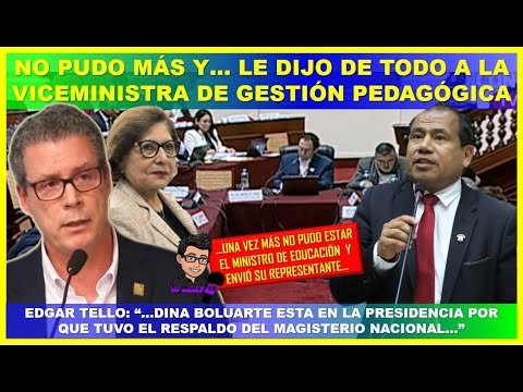 😱🔴No pudo más y...el congresista Edgar tello le dijo de todo a la viceministra de gestión pedagógica