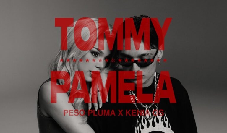 TOMMY & PAMELA (Video Oficial) – Peso Pluma, Kenia Os