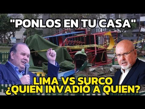 ¡PELEA DE ALCALDES! ¿invasores o victimas? LOPEZ ALIAGA responde a CARLOS BRUCE