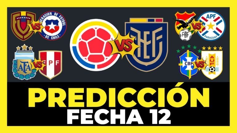 Análisis y Predicción Fecha 12 Eliminatorias Sudamericanas Mundial 2026 🇦🇷🇺🇾🇨🇴🇧🇷🇪🇨🇧🇴🇻🇪🇵🇾🇨🇱🇵🇪🏆