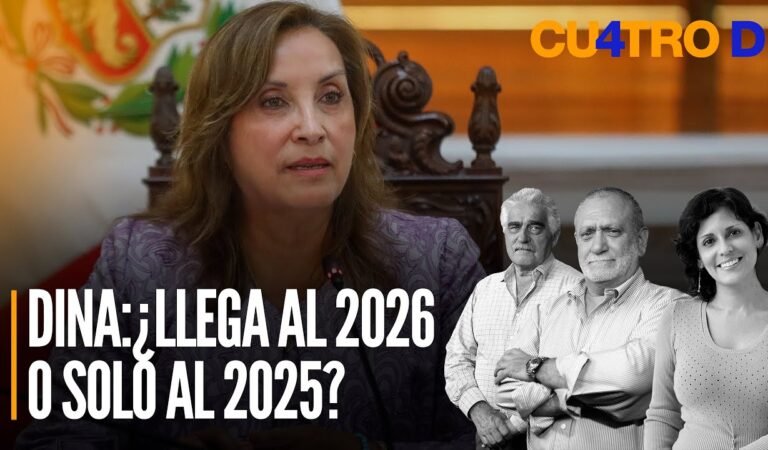 Dina Boluarte: ¿Llega al 2026 o solo al 2025? | Cuatro D