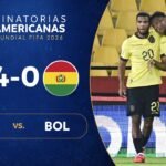 ECUADOR vs. BOLIVIA [4-0] | RESUMEN | ELIMINATORIAS SUDAMERICANAS | FECHA 11