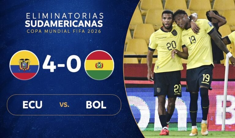 ECUADOR vs. BOLIVIA [4-0] | RESUMEN | ELIMINATORIAS SUDAMERICANAS | FECHA 11