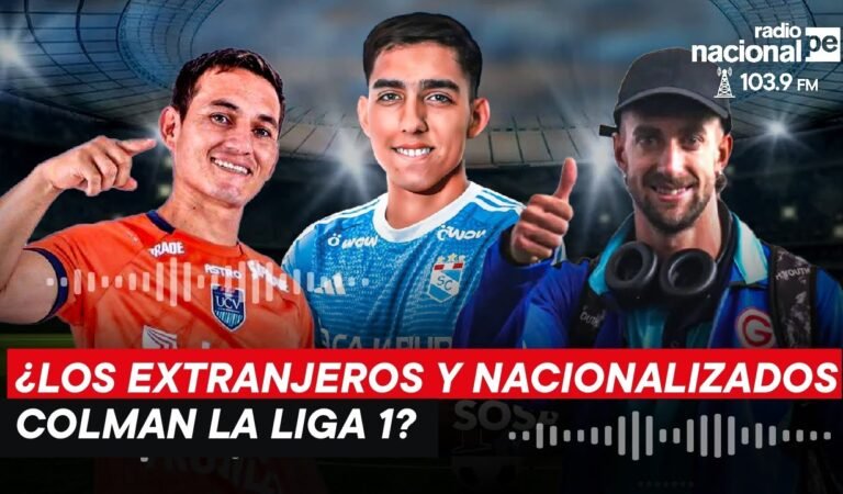 FICHAJES LIGA 1 2025 PERÚ: ¿EXCESO de jugadores nacionalizados y extranjeros en el futbol peruano?