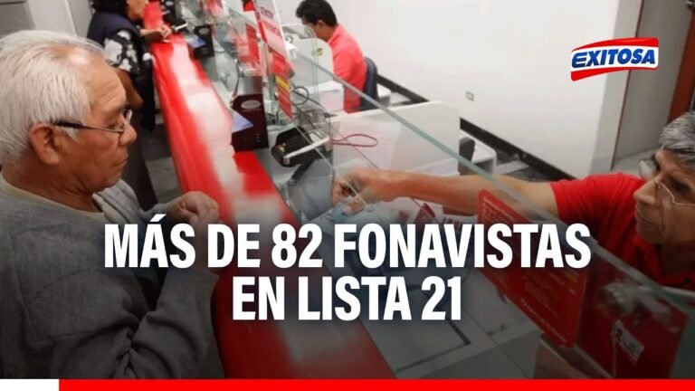 🔴🔵Más de 82 mil fonavistas serán incluidos en lista 21: ¿Quiénes serán los beneficiarios?