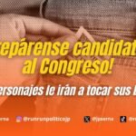 Prepárense candidatos al Congreso, estos personajes le irán a tocar sus bolsillos