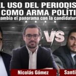 . ZONA DE DEBATE CAP2. La utilización del periodismo como arma política, Osorio vs Gomez