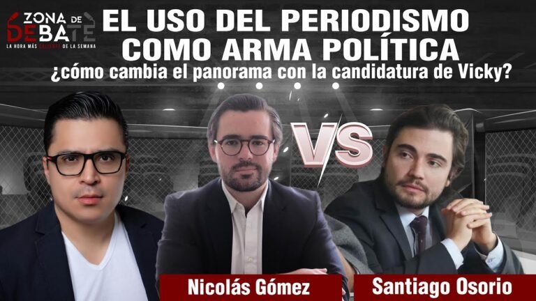 . ZONA DE DEBATE CAP2. La utilización del periodismo como arma política, Osorio vs Gomez