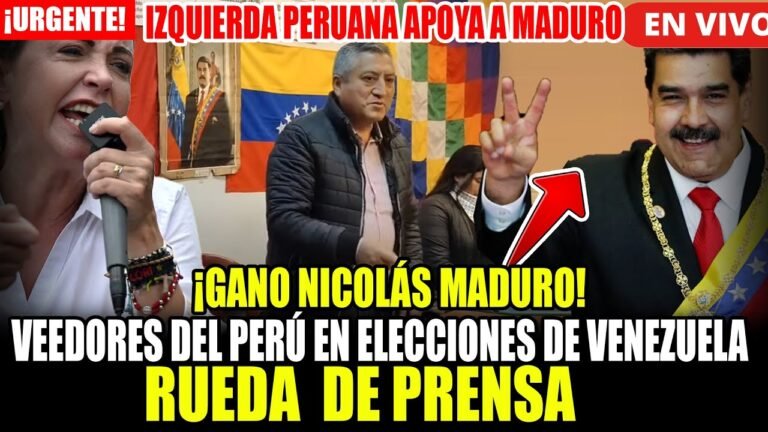 🔴¡URGENTE! VEEDORES DEL PERÚ EN ELECCIONES DE VENEZUELA APOYA A NICOLAS MADURO | MARIA CORINA