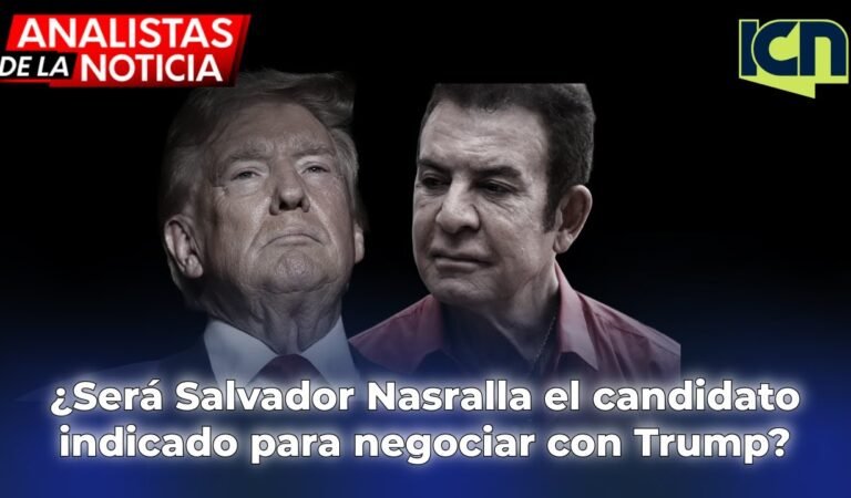 ¿Será Salvador Nasralla el candidato indicado para negociar con Trump? | 𝗔𝗻𝗮𝗹𝗶𝘀𝘁𝗮𝘀 𝗱𝗲 L𝗮 𝗡𝗼𝘁𝗶𝗰𝗶𝗮 🎙️