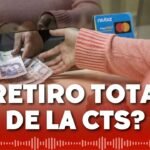 Congreso evalúa retiro total de la CTS hasta el 2026