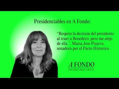 Presidenciables en A Fondo: Maria Jose Pizarro, senadora por el Pacto Histórico.