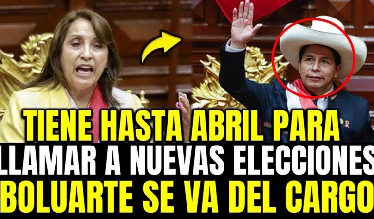 ¡BRAVO! DINA BOLUARTE TIENE HASTA ABRIL PARA LLAMAR NUEVAS ELECCIONES