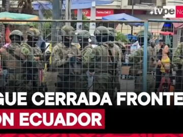 Ecuador aún no reabre su frontera terrestre con el Perú tras elecciones presidenciales