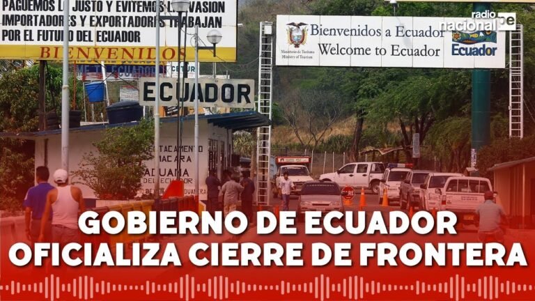 Ecuador cierra fronteras con Perú y Colombia del 8 al 10 de febrero por elecciones