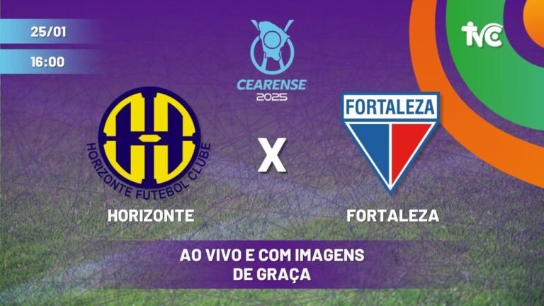 🔴 HORIZONTE E FORTALEZA - CAMPEONATO CEARENSE 2025 - AO VIVO E COM IMAGENS - DE GRAÇA