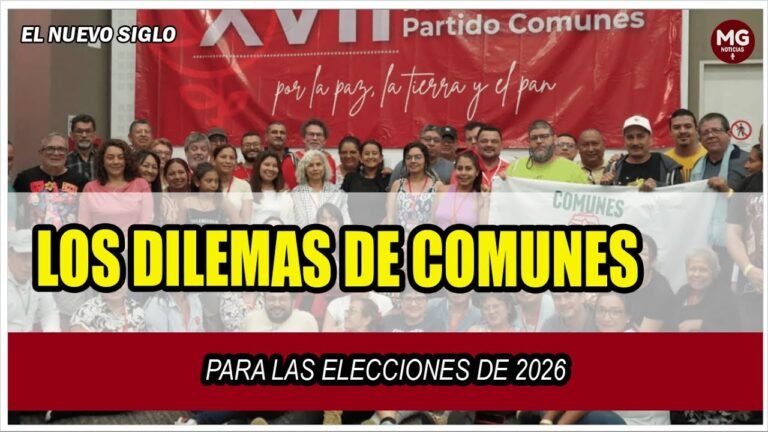 🔴 LOS DILEMAS DE COMUNES PARA LAS ELECCIONES DE 2026