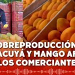 Lince: ¿cuál es la situación ante sobreproducción de maracuyá y mango en el mercado Lobatón?