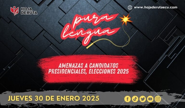 🛑PURA LENGUA🛑Amenazas a los candidatos presidenciales 🛑