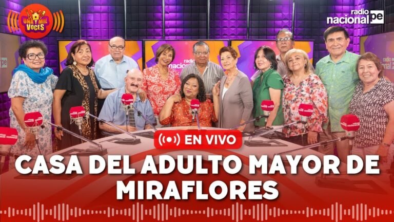 Radio Nacional EN VIVO: Una y mil voces | Taller de Canto de Casa del adulto mayor - Miraflores