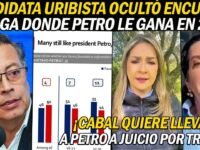 ¡FILTRAN ENCUESTA URIBISTA DÓNDE PETRO GANA EN 2026! CABAL ASUST4DA INICIÓ JUICIO POLÍTICO A PETRO.